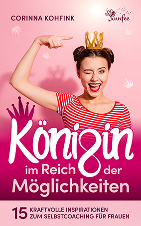 Königin im Reich der Möglichkeiten Königin im Reich der Möglichkeiten