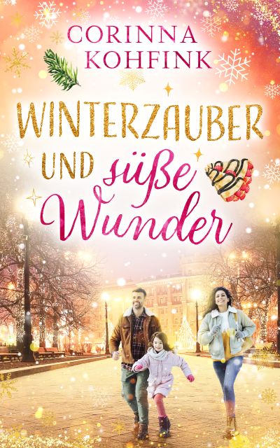 Winterzauber und süße Wunder Cover Winterzauber und süße Wunder Cover